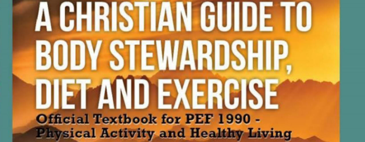Christian Guide to Body Stewardship
