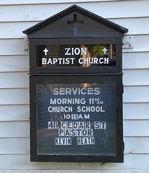 The sign outside Zion Baptist Church, where Dr. Kevin Heath pastors.