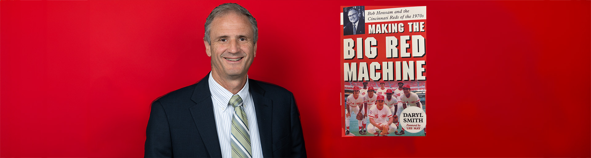 Dr. Daryl Smith and his book &quot;Making the Big Red Machine.&quot;