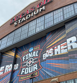 Exterior of Lucas Oil Stadium with Final Four artwork.