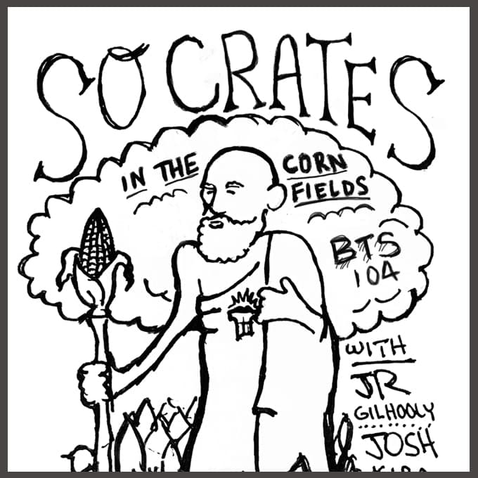 Socrates in the Corn Fields