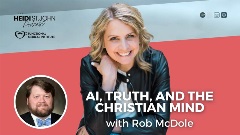 Promotional graphic for a Heidi St. John podcast featuring special guest, Rob McDole.