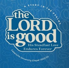 The Lord Is Good chapel theme logo